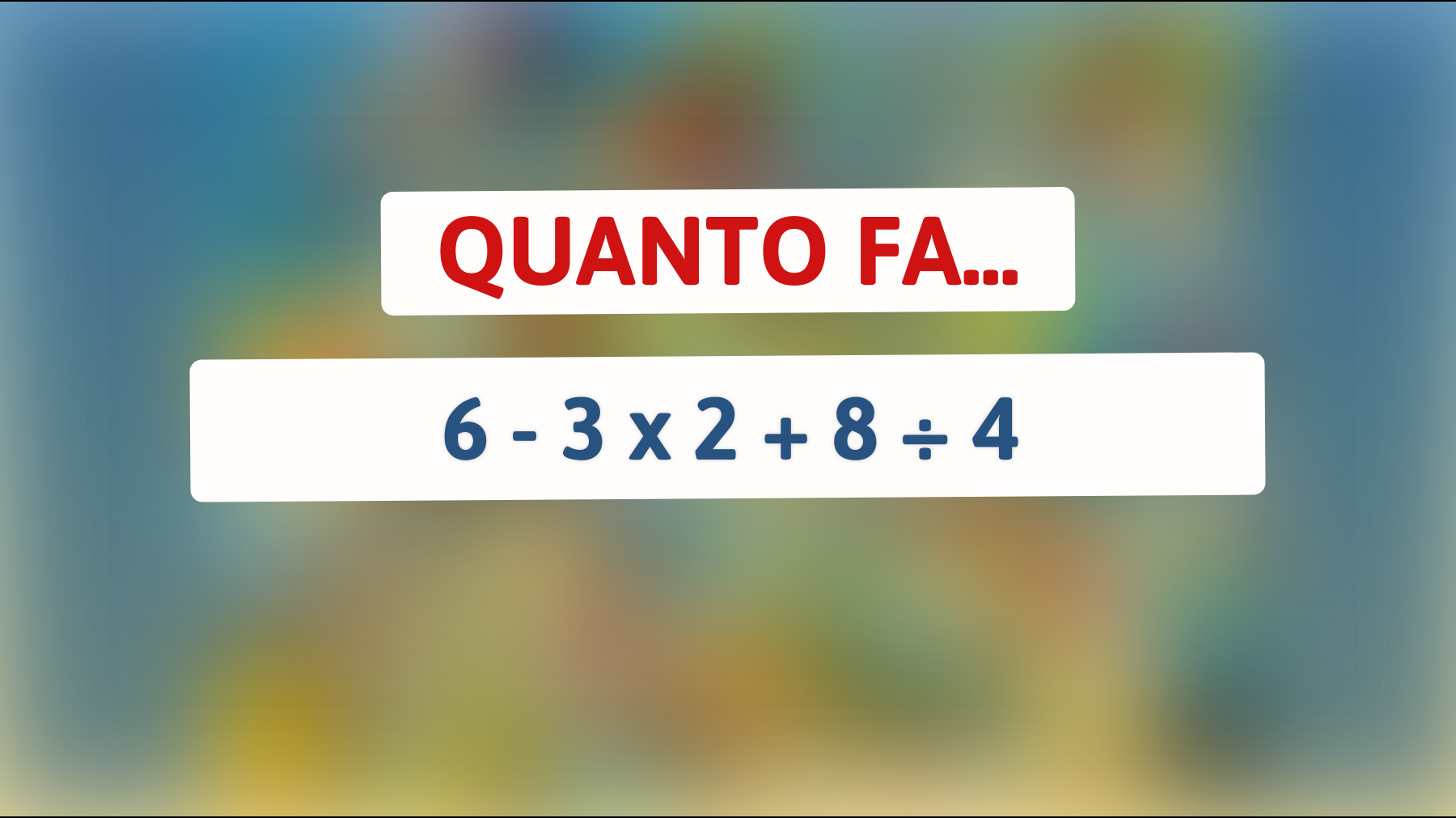 \"Svelato il mistero matematico che solo le menti più brillanti possono risolvere: Tentaci anche tu!\""