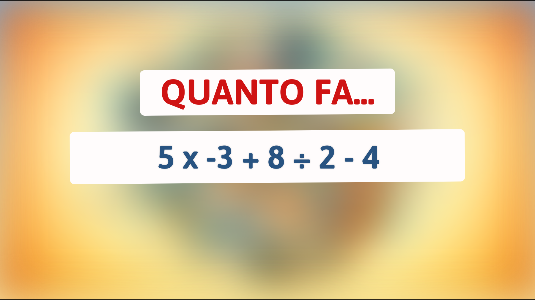 Scopri se sei un genio: solo l'1% risolve questo enigma matematico! Riesci a calcolare il risultato corretto di questa sfida mentale?"