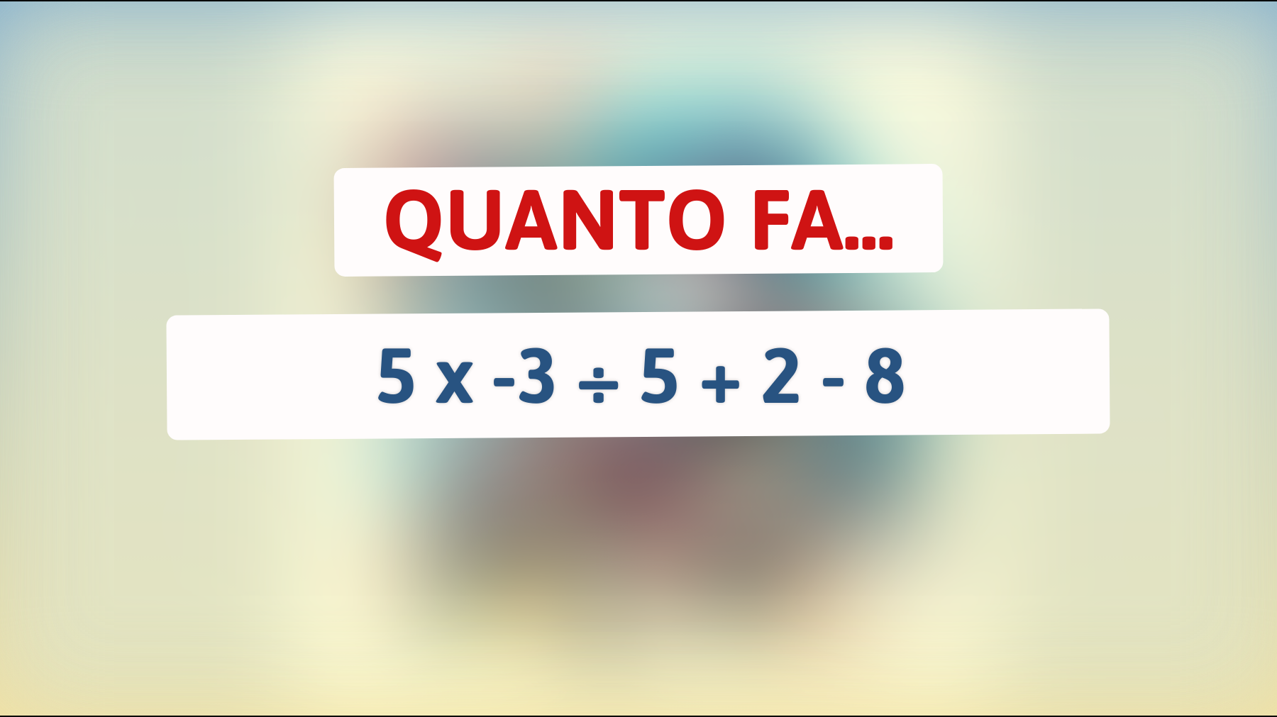 Sfida il tuo cervello: solo i veri geni risolvono questo semplice calcolo che ti lascerà a bocca aperta!"